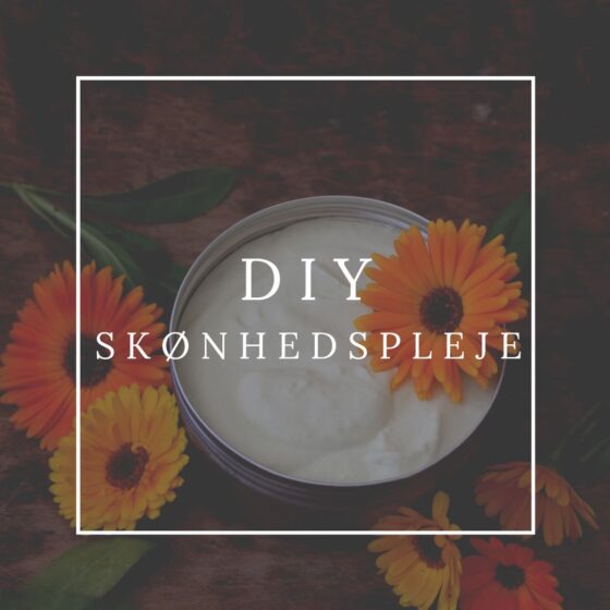 DIY skønhedspleje