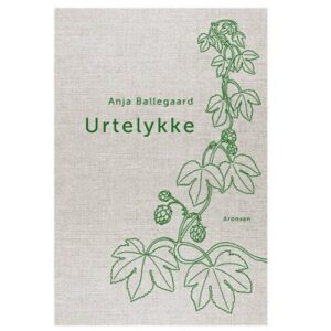 Urtelykke af Anja Ballegaard